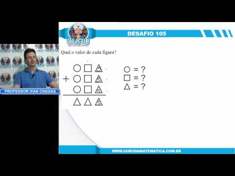 DESAFIO 105 - QUAL O VALOR DE CADA FIGURA? (www.gurudamatematica.com.br)