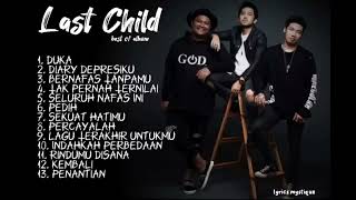 Download lagu 🔴 LAST CHILD FULL ALBUM ‼️ TANPA IKLAN ‼️‼️ mp3