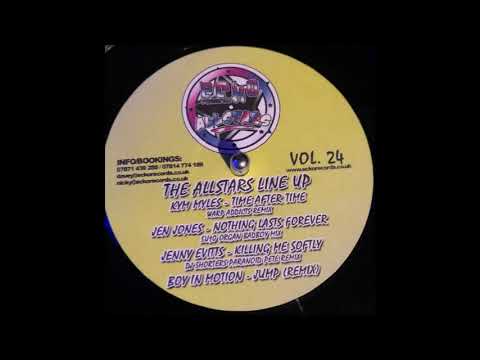 Echo Allstars 24 - The Allstars Line Up - Jen Jones  - Nothing Last Forever  - SU10 Organ Badboy Mix