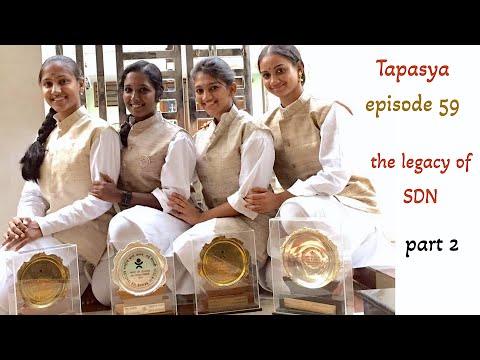 Tapasya episode 59 - The legacy of SDN (part 2) - Bharathanatyam Dance