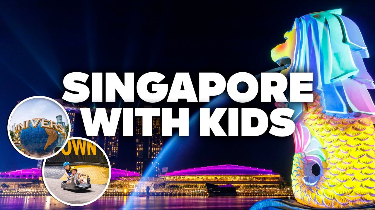 SINGAPORE WITH KIDS! Best Things to Do and Family Fun!