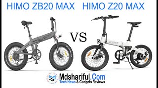 HIMO ZB20 MAX vs HIMO Z20 Max: Which is the real Max?