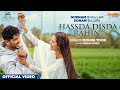 Gurnam Bhullar Hassda Disda Rahin HD Video Sonam Bajwa Mohini Toor Latest Punjabi Song 2022