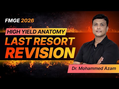 LRR Anatomy for FMGE 2026 By Dr. Mohammed Azam