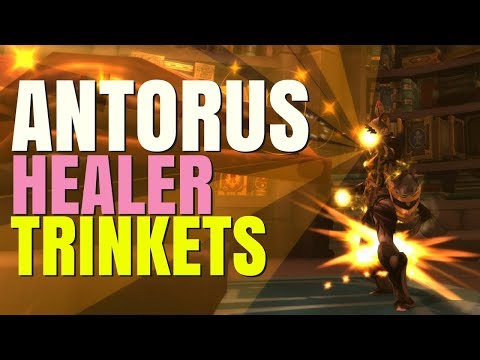 Antorus the Burning Throne Healing Trinket Overview - Patch 7.3.2