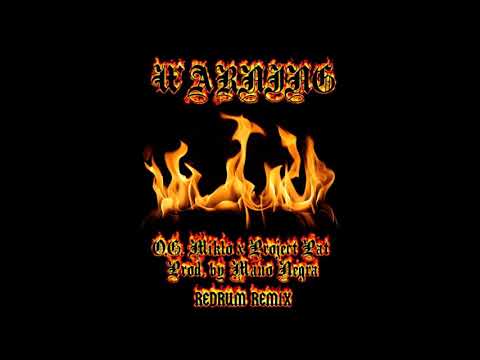 Miklo 1%er X Project Pat - WARNING - RedRum Remix (Prod. by Mano Negra)