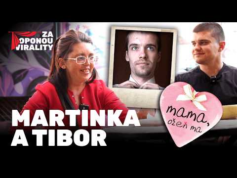 ZA OPONOU VIRALITY: TIBOR A MARTINKA (Mama, ožeň ma)