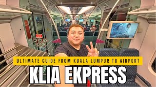 DIY TRANSFER FROM KUALA LUMPUR TO THE AIRPORT VIA KLIA EKPRESS