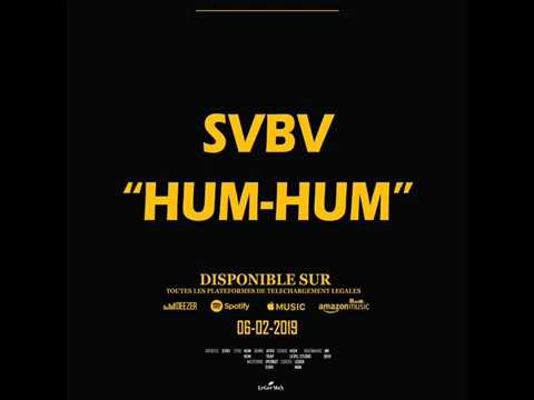 SVBV - Hum-Hum (Prod by Mr. BEHI)