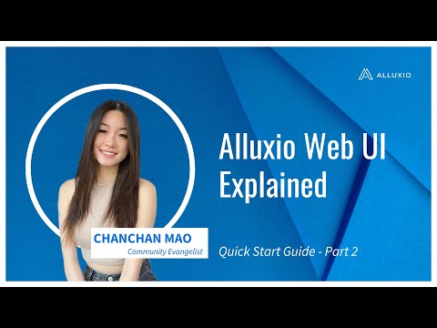 Alluxio Web UI Explained