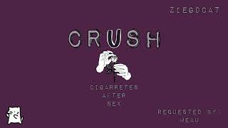 Crush - Cigarettes after sex (Lyrics) in the post description below #ZiegD&#39;cat