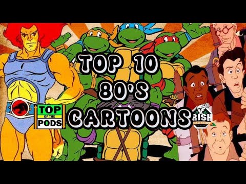 What Are The Top 10 Cartoons from the 1980's? It's Not What You Think.