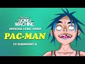 Videoklip Gorillaz - PAC-MAN (ft. ScHoolboy Q) (Lyric Video) s textom piesne