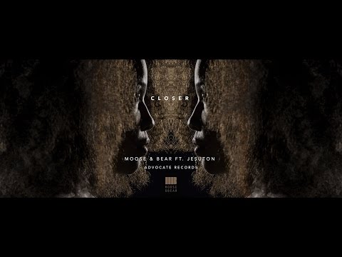 Closer ft. Jesuton (Original Mix)