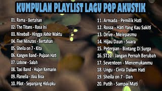 Download lagu Top Hits Akustik Pop Indonesia | Kumpulan Lagu Santai | Playlist Akustik Terbaik mp3