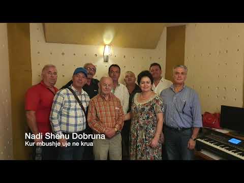 Nadi Shehu Dobruna  -  Kur mbushje uje ne krua  ( Official Video HD )