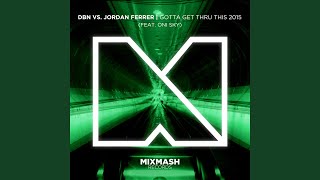 Download lagu Gotta Get Thru This 2015 mp3