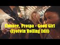 Cloonee, Prospa - Good Girl Ft Tristan Henry (Eyotwin Rolling Edit)