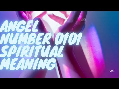 Angel number 0101 spiritual meaning