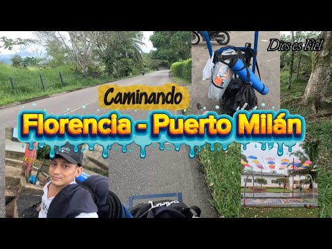 Caminando desde Florencia caquetá hasta puerto Milán #camimar #viajar #lugares #turismo #caquetá