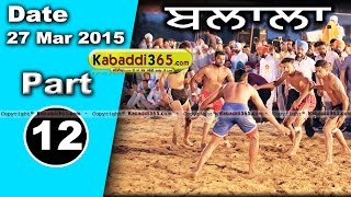 Balal (doraha) Kabaddi Tournament 27 Mar 2015 Part 1 by Kabaddi365.com
