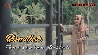 Download lagu DJ SHOLAWAT BISMILLAH TAWASSALNA BILLAH - Elly Rahmadhani mp3 Download lagu DJ SHOLAWAT BISMILLAH TAWASSALNA BILLAH - Elly Rahmadhani mp3