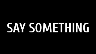 Keith Urban - Say Something (Lyrics)