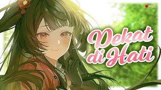 Download lagu 【Cover】RAN - Dekat di Hati 【Ochinai Inaho】 mp3