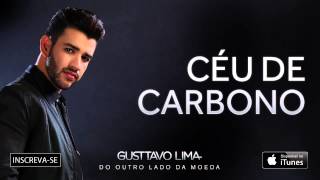 Gusttavo Lima - Céu de Carbono - (Áudio Oficial)