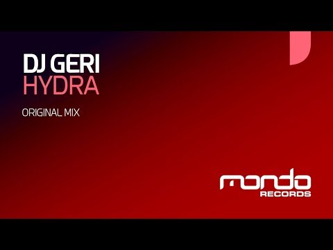 DJ Geri - Hydra (Original Mix) [Mondo Records]