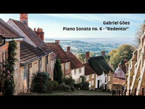 GÓES: Piano Sonata no. 6 in Bb Major - "Redentor"