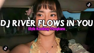 Download lagu DJ RIVER FLOWS IN YOU X MASHUP BARAT STYLE KONDANG FULL REVERB SLOW BASS MENGKANE 2025 mp3