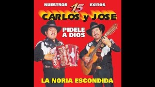 Carlos Y Jose - La Puerta Quemada