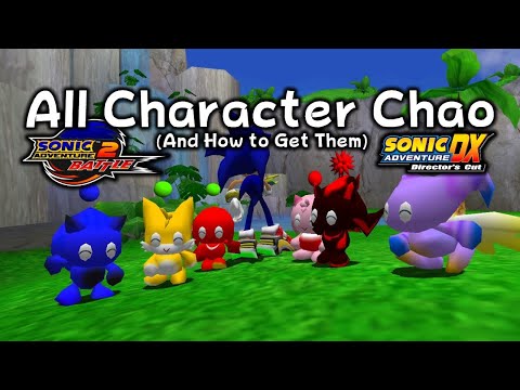 All Character Chao (And How To Get Them in Sonic Adventure 2 & Sonic Adventure DX)