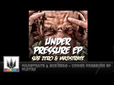 Majistrate & Sub Zero - Under Pressure EP