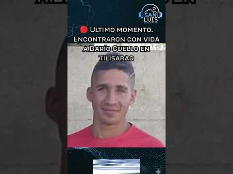 Ultimo momento. Encontraron con vida a Darío Cuello en Tilisarao #sanluis