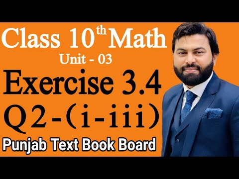 Class 10th Math Ch 3 Exercise 3.4 Question 2 (i-iii)-Mathematics 10 class E.X 3.4 Q2 (i-iii)-EX 3.4