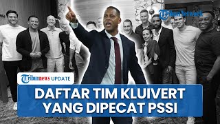 Daftar Nama Rombongan Patrick Kluivert yang Resmi Dipecat PSSI secara "Mutual Termination"