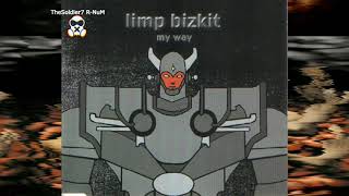 Limp Bizkit - My Way (Extended Intro) HD