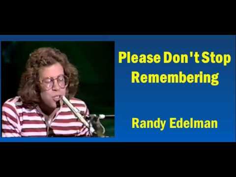 Randy Edelman - Please Don't Stop Remembering +HD Sound+