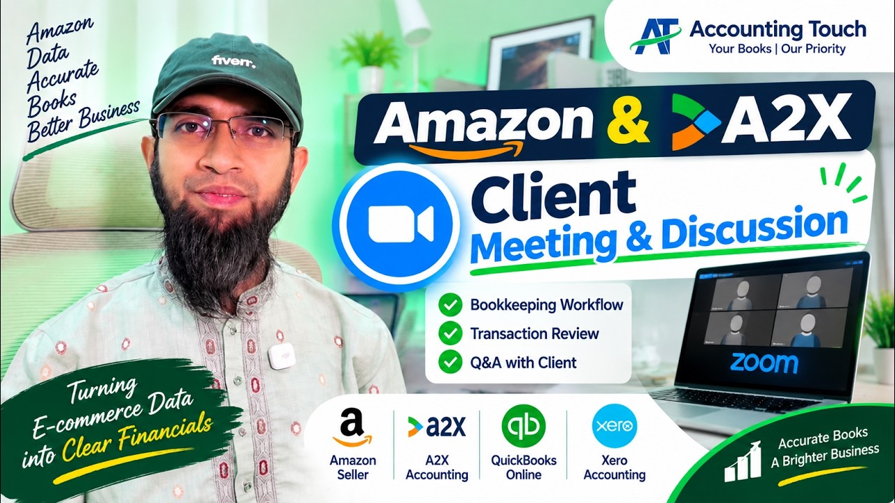 Amazon & A2X Bookkeeping Services | Client Consultation | Accounting Touch