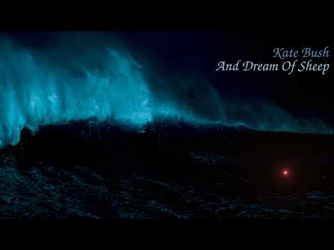 Kate Bush - Extended Cuts: 52 - And Dream Of Sheep