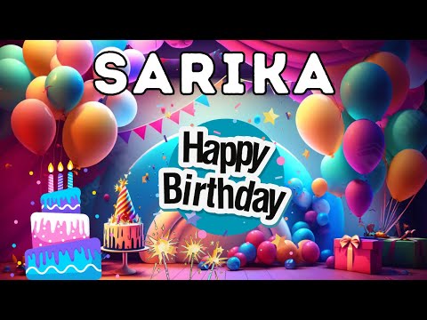 Happy Birthday Sarika, Birthday of Sarika, Best Birthday Wishes