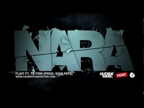 Flint - Nara ft. Te-Tris (Muzyka: Soulpete)