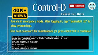 You Are In Emergency Mode | Control-D Error in Linux | Linux Maintenance Mode [SOLVED]