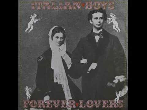Italian Boys   Forever Lovers 1987