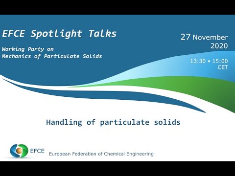 EFCE Spotlight Talks - Handling of particulate solids - 27 novembre 2020