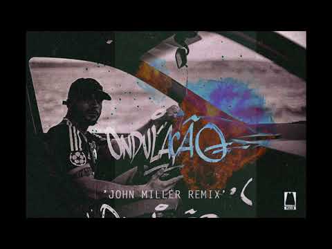 Blasph - Ondulação 'John Miller Remix'
