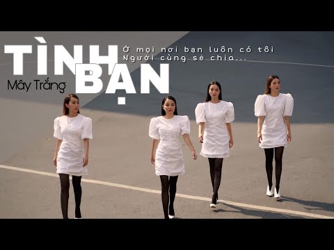 Tình bạn - Mây Trắng