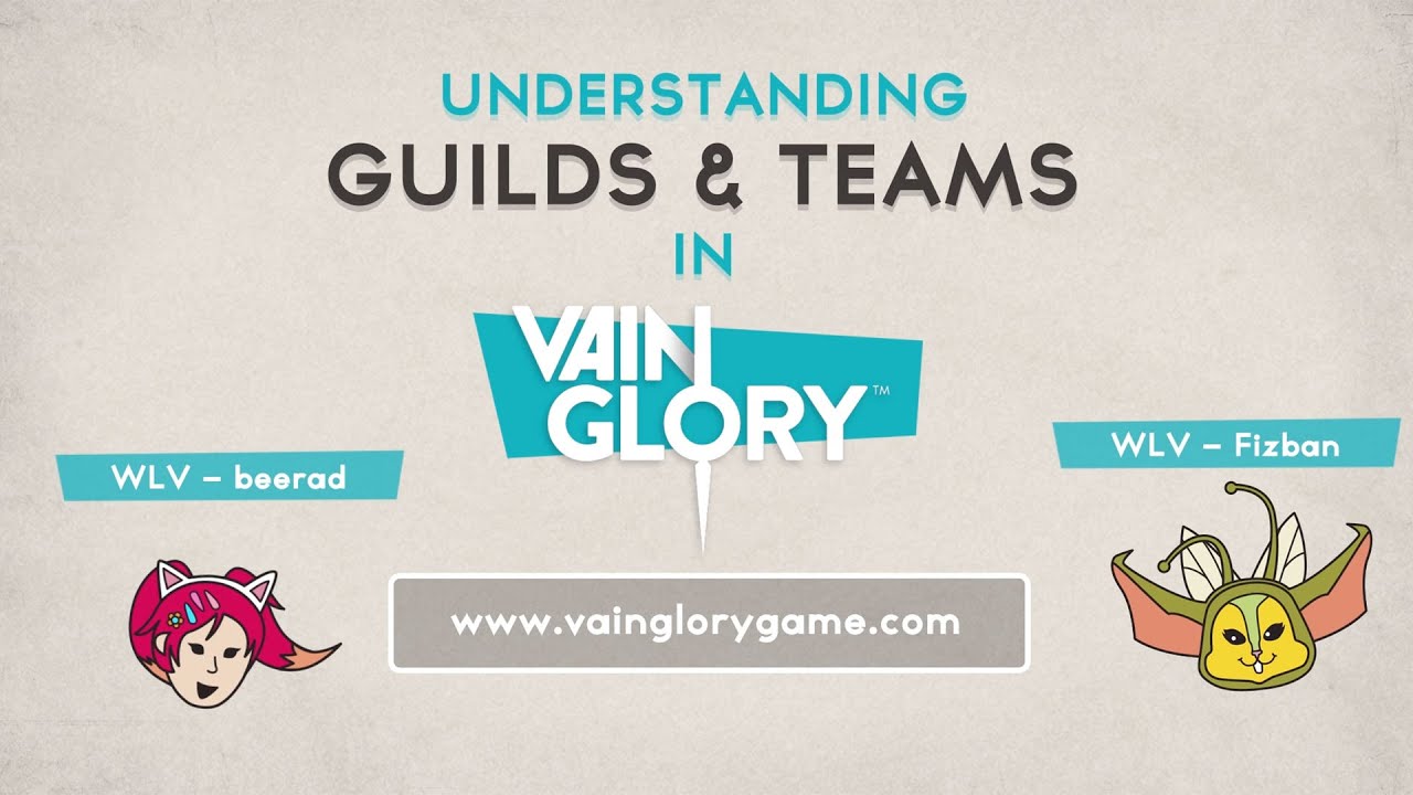 Vainglory - Understanding Guilds & Teams In Vainglory